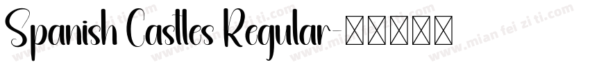 Spanish Castles Regular字体转换